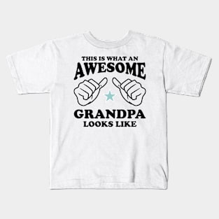 This is what an Awesome Grandpa looks like Kids T-Shirt